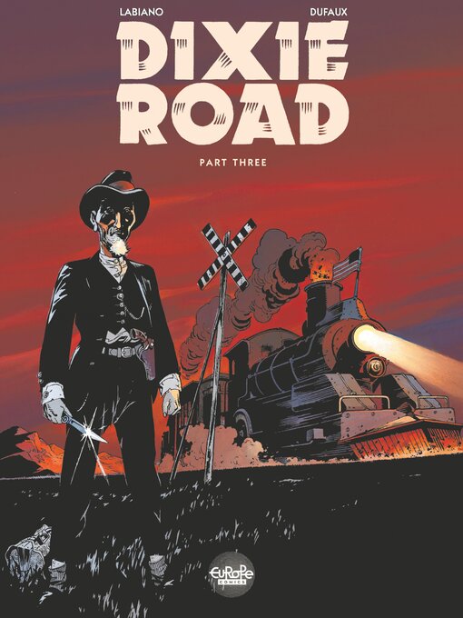 Title details for Dixie Road, Volume 3 by Jean Dufaux - Available